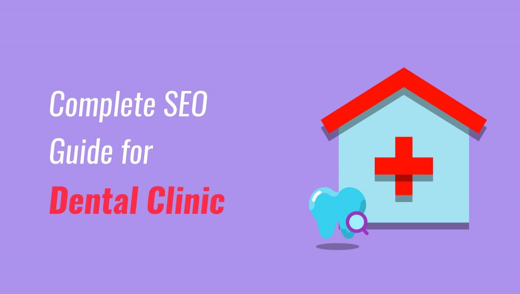 complete SEO guide for dental clinic